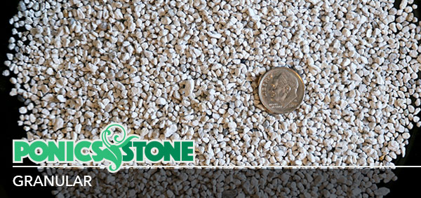 Granule-sized Ponics Stone™ soilless grow media